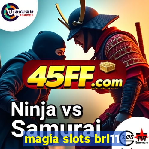 magia slots brl11